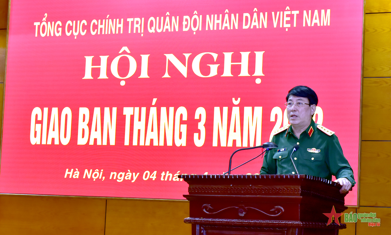 Đại tướng Lương Cường chủ trì Hội nghị giao ban Tổng cục Chính trị tháng 3-2022